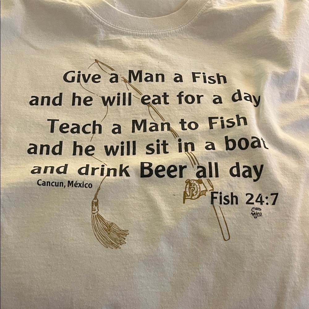 Fishing Humor Tee By Miro Cancun Mexico